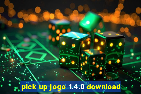 pick up jogo 1.4.0 download